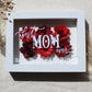 'best MOM ever' Rosenrahmen